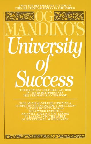 Og Mandino's University of Success: The Greatest Self-Help Author in the World Presents the Ultimate Success Book von Bantam