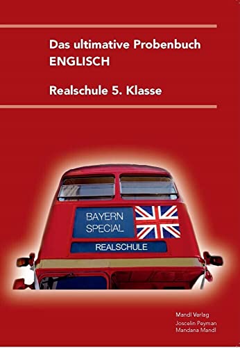 Das ultimative Probenbuch Englisch 5. Klasse: Realschule