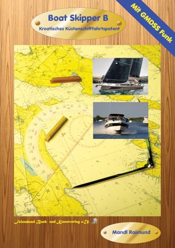 Boat Skipper B Kroatisches Küstenschifffahrtspatent von FEIERABEND Buch und Kunst