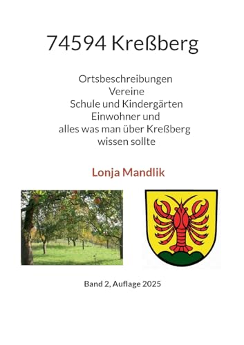 74594 Kreßberg: Ortsbeschreibungen, Vereine, Einwohner und alles was man wissen sollte von BoD – Books on Demand