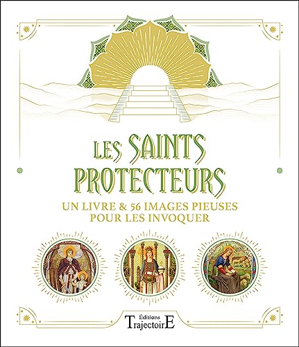 Les Saints protecteurs - Un livre & 56 images pieuses pour les invoquer - Coffret Les Saints protecteurs - Un livre & 56 images pieuses pour les invoquer - Coffret
