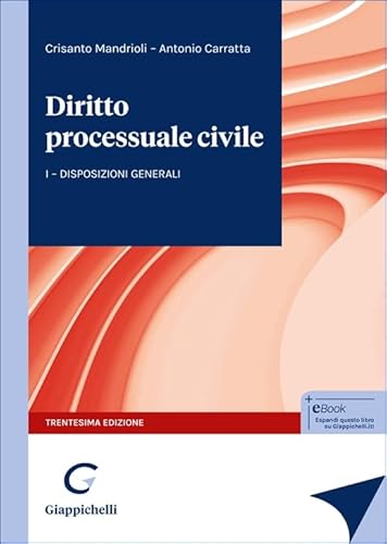 Diritto processuale civile. Disposizioni generali (Vol. 1)