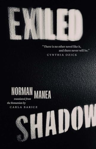 Exiled Shadow: A Novel in Collage (Margellos World Republic of Letters) von Yale University Press