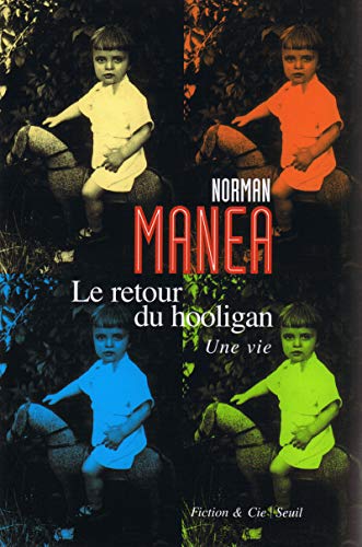 Le retour du hooligan : Une vie von Seuil