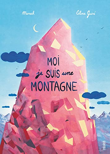 Moi, je suis une montagne von FLEURUS
