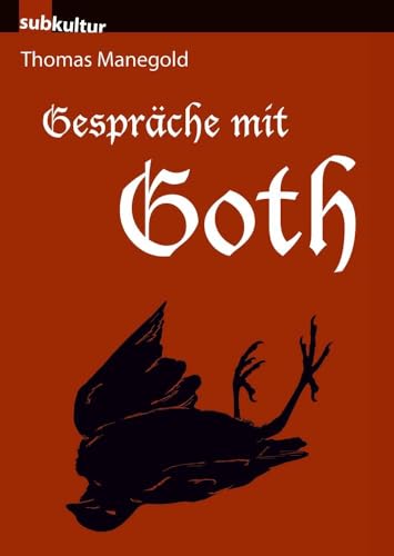 Gespräche mit Goth von periplaneta
