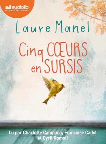 Cinq coeurs en sursis: Livre audio 2 CD MP3