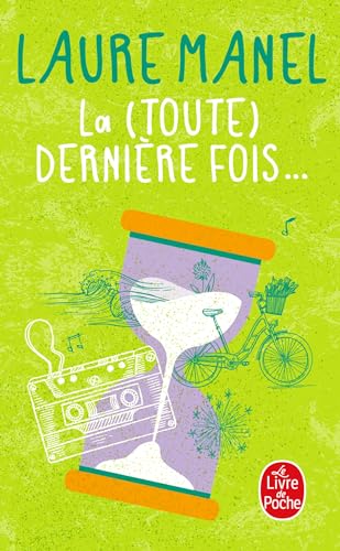 La (toute) dernière fois von Le Livre de Poche