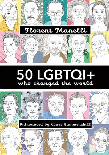 50 LGBTQI+ who changed the world von Supernova Books