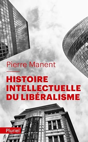 Histoire intellectuelle du libéralisme