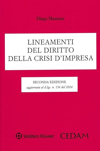 Lineamenti del diritto della crisi d'impresa Lineamenti del diritto della crisi d'impresa von CEDAM