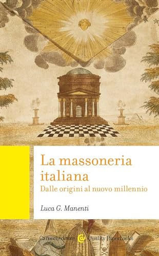 La massoneria italiana. Dalle origini al nuovo millennio (Quality paperbacks) von Carocci