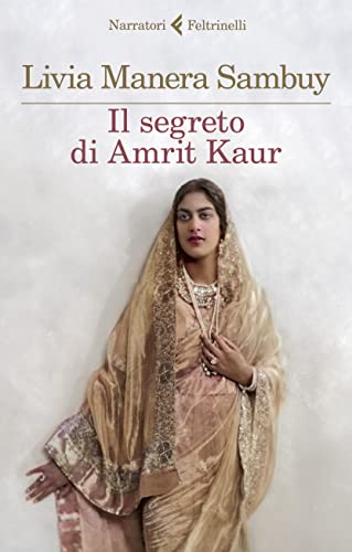 Il segreto di Amrit Kaur (I narratori) von Feltrinelli