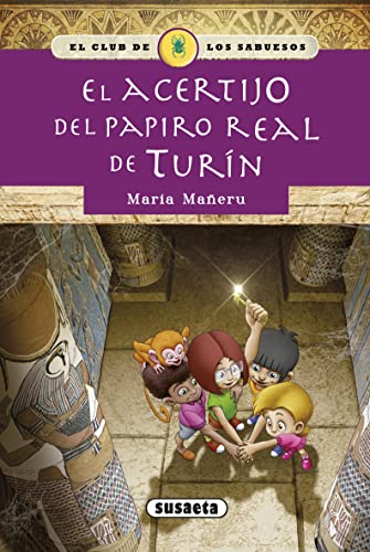 El acertijo del papiro real de Turín (El club de los sabuesos) von SUSAETA