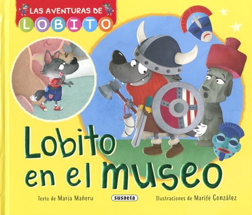Lobito en el museo (Las aventuras de Lobito) von SUSAETA