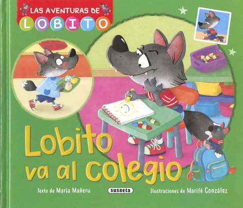 Lobito va al colegio (Las aventuras de Lobito) von SUSAETA