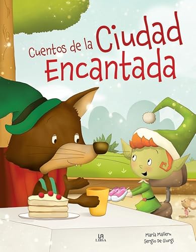 Cuentos de la Ciudad Encantada (Alas de Papel, Band 3) von Libsa
