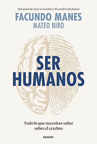 Ser humanos: Todo lo que necesitas saber sobre el cerebro (Contextos) von Ediciones Paidós
