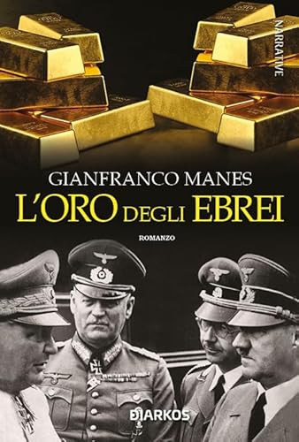 L'oro degli ebrei (Narrative) von DIARKOS