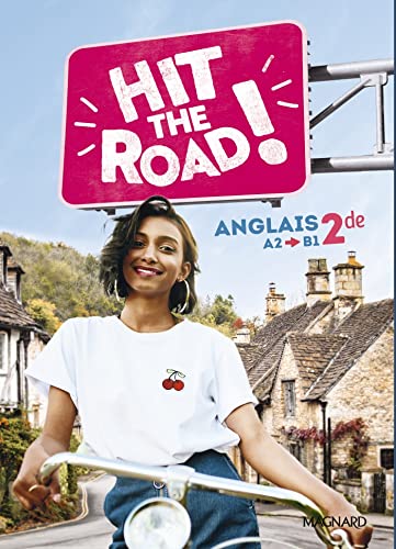 Hit the Road! Anglais 2de (2023) - Manuel élève von MAGNARD