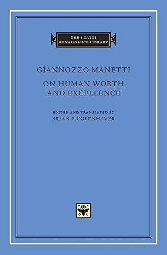 On Human Worth and Excellence (I Tatti Renaissance Library, Band 85) von Harvard University Press