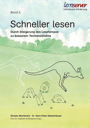 Schneller lesen - Band 2: Durch Steigerung des Lesetempos zu besserem Textverständnis