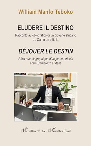 Eludere il destino: Déjouer le destin von Editions L'Harmattan