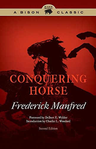 Conquering Horse, Second Edition (A Bison Classic)