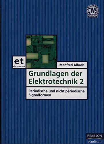 Grundlagen der Elektrotechnik 2. Periodische und nicht periodische Signalformen