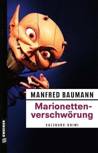 Marionettenverschwörung: Meranas siebter Fall (Kriminalromane im GMEINER-Verlag) von Gmeiner Verlag