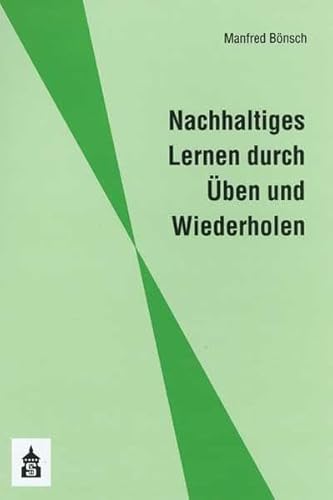 Nachhaltiges Lernen durch Üben und Wiederholen von Schneider Hohengehren