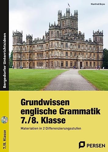 Grundwissen englische Grammatik 7./8.Klasse: Materialien in 2 Differenzierungsstufen von Persen Verlag i.d. AAP