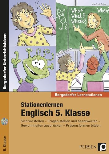 Stationenlernen Englisch 5. Klasse: Sich vorstellen - Fragen stellen und beantworten - Gewohnheiten ausdrücken - Präsensformen bilden (Bergedorfer® Lernstationen) von Persen Verlag i.d. AAP