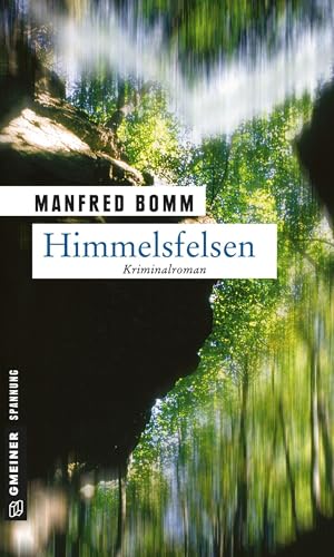 Himmelsfelsen (Kriminalromane im GMEINER-Verlag)