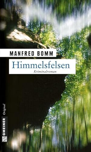 Himmelsfelsen (Kriminalromane im GMEINER-Verlag)