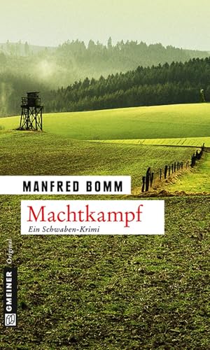 Machtkampf: Der 14. Fall für August Häberle (Kriminalromane im GMEINER-Verlag)