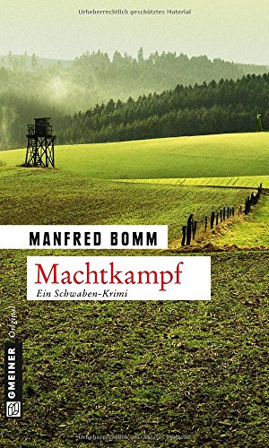 Machtkampf: Der 14. Fall für August Häberle (Kriminalromane im GMEINER-Verlag)