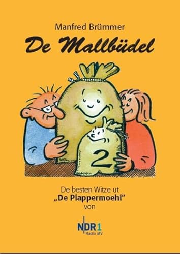 De Mallbüdel 2: De besten Witze ut "De Plappermoehl" von NDR 1 Radio MV