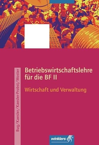 Berufsfachschule II Rheinland-Pfalz: Betriebswirtschaftslehre: Schülerband: Berufsfachschule 2