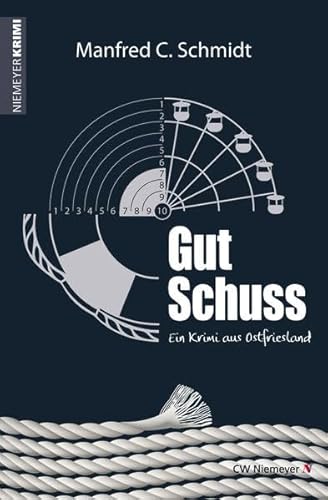 Gut Schuss: Ein Krimi aus Ostfriesland (Mord und Meer Krimi)