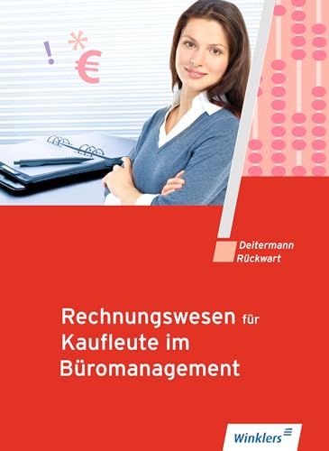 Rechnungswesen für Kaufleute im Büromanagement: Schülerband von Winklers Verlag