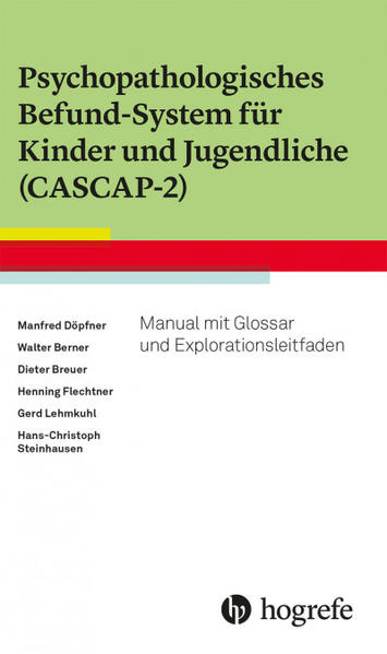 Psychopathologisches Befund-System für Kinder und Jugendliche (CASCAP-2) von Hogrefe Verlag GmbH + Co.