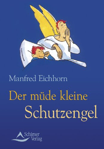 Der müde kleine Schutzengel -