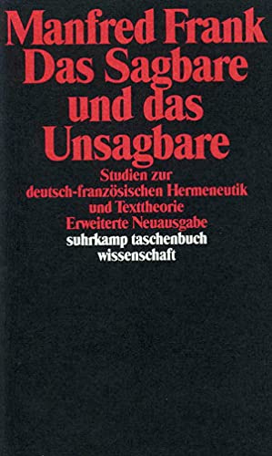 Das Sagbare und das Unsagbare: Studien zur französischen Hermeneutik und Texttheorie