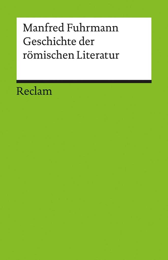 Geschichte der römischen Literatur von Reclam Philipp Jun.