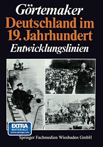Deutschland im 19. Jahrhundert: Entwicklungslinien