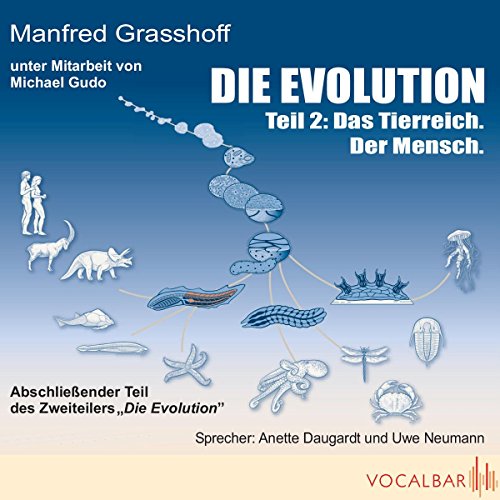 Hörbuch Doppel CD: Die Evolution: Teil 1: Das Leben entsteht, Teil 2: Das Tierreich. Der Mensch