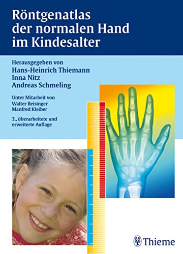 Röntgenatlas der normalen Hand im Kindesalter von Georg Thieme Verlag