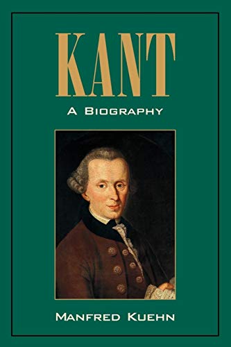 Kant: A Biography von Cambridge University Press