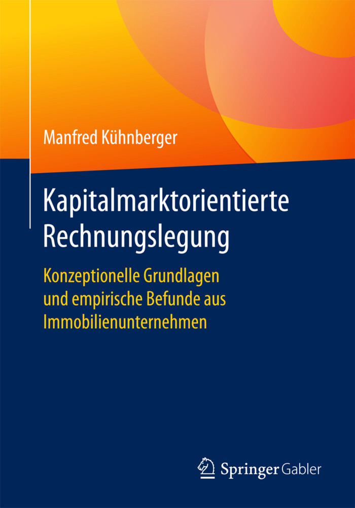 Kapitalmarktorientierte Rechnungslegung von Springer Fachmedien Wiesbaden